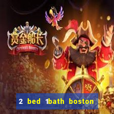 2 bed 1bath boston casino cambridge somerville