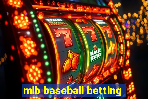 mlb baseball betting