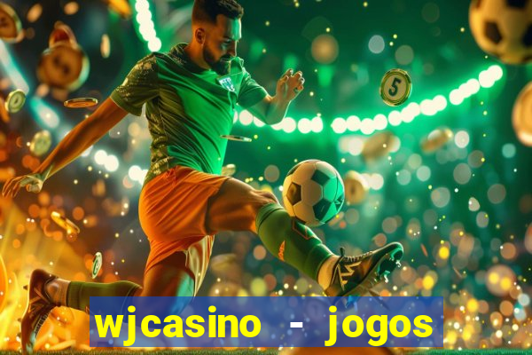 wjcasino - jogos slots premium