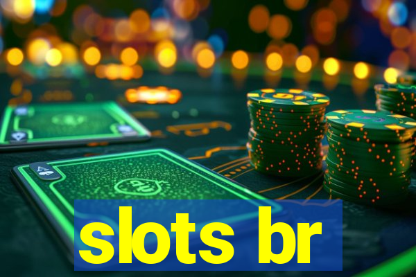 slots br