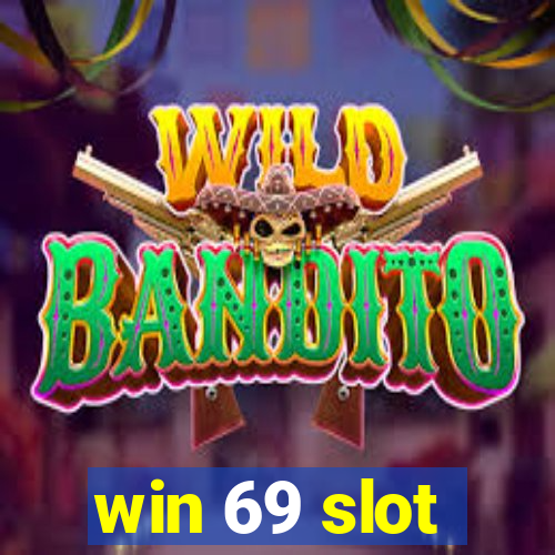 win 69 slot