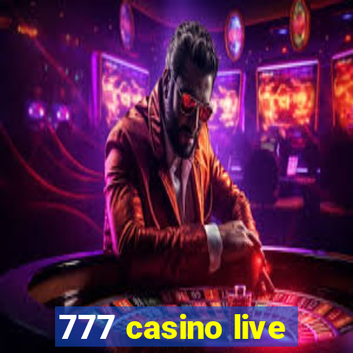 777 casino live