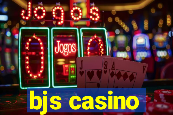 bjs casino