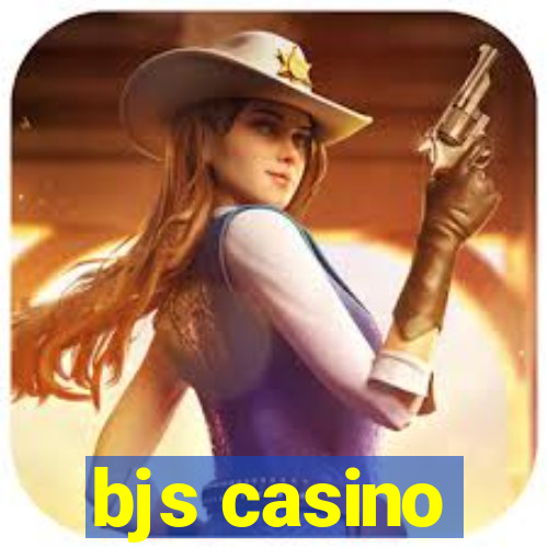 bjs casino