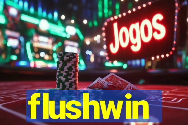 flushwin