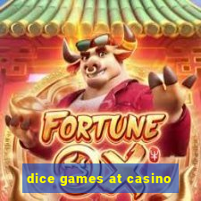 dice games at casino