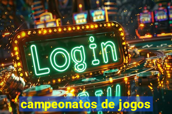 campeonatos de jogos