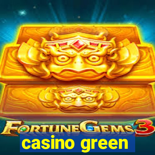 casino green