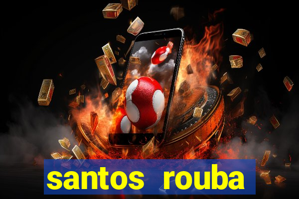 santos rouba botafogo em 73