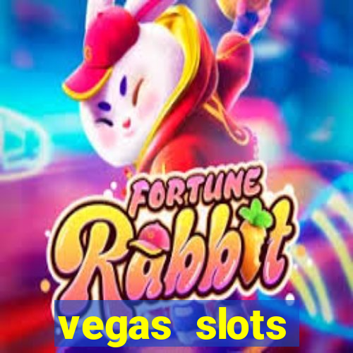 vegas slots machines free games