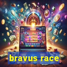 bravus race