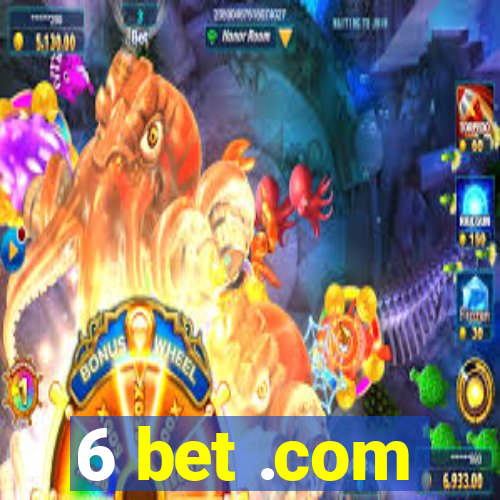 6 bet .com