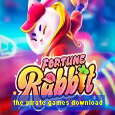 the pirate games download