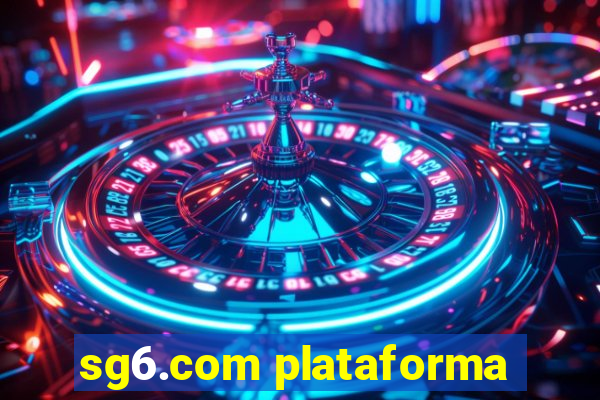 sg6.com plataforma