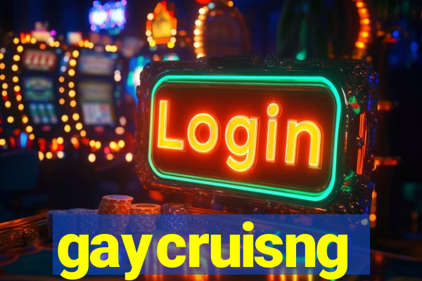 gaycruisng