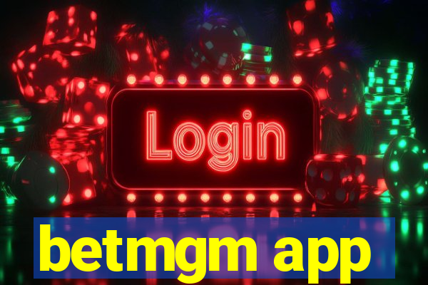 betmgm app