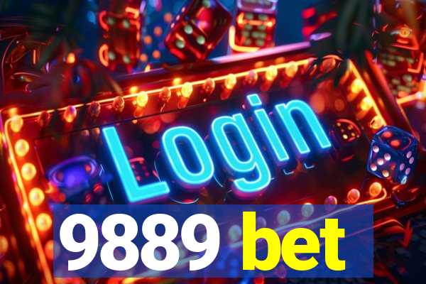 9889 bet