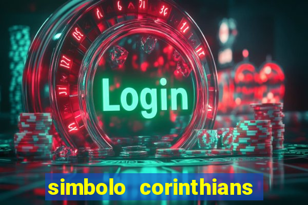 simbolo corinthians copiar e colar