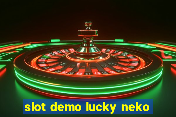 slot demo lucky neko