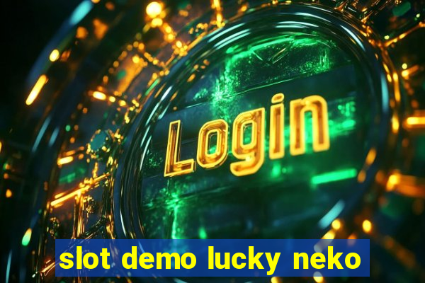 slot demo lucky neko