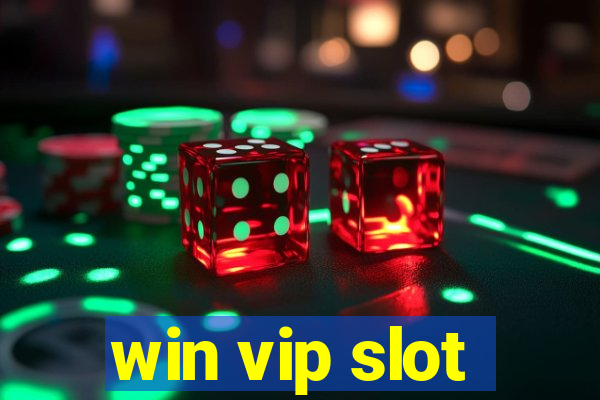 win vip slot