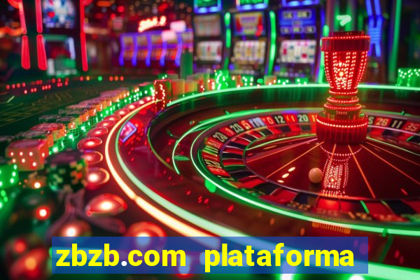 zbzb.com plataforma de jogos