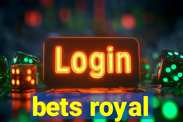 bets royal