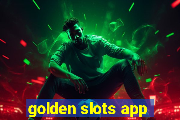 golden slots app