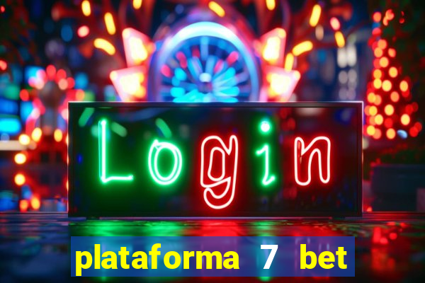 plataforma 7 bet paga mesmo