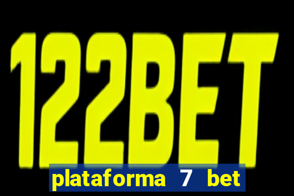 plataforma 7 bet paga mesmo