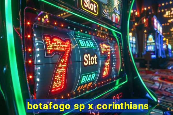 botafogo sp x corinthians