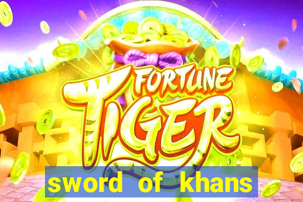 sword of khans slot free play