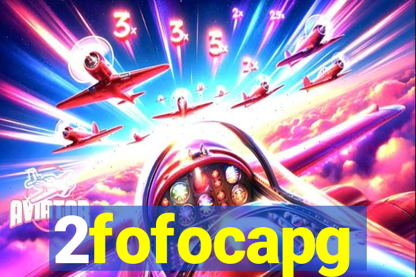 2fofocapg