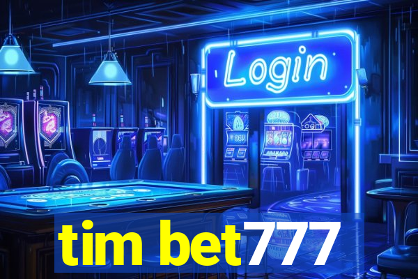 tim bet777