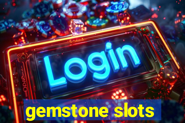 gemstone slots