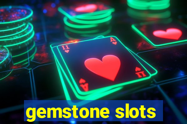 gemstone slots