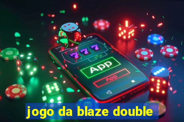 jogo da blaze double