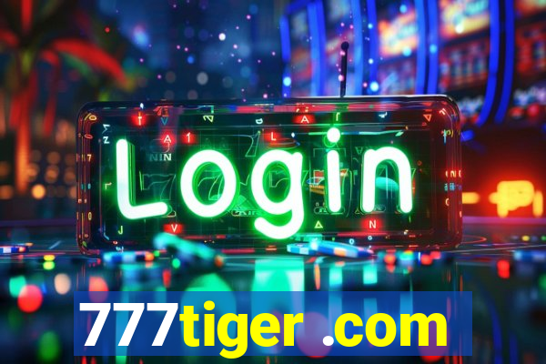 777tiger .com