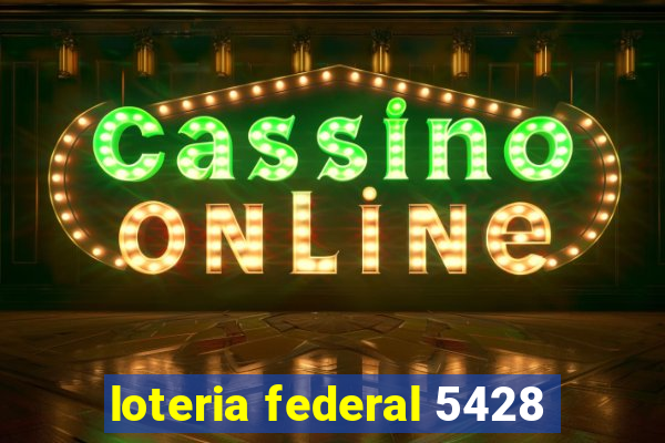 loteria federal 5428