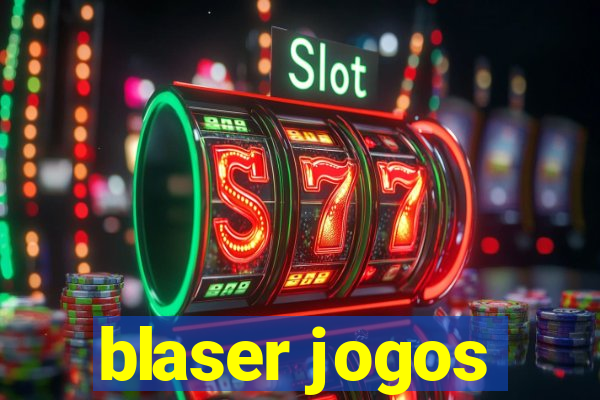 blaser jogos