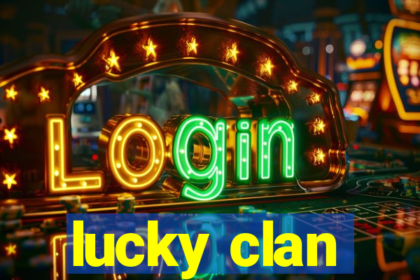 lucky clan