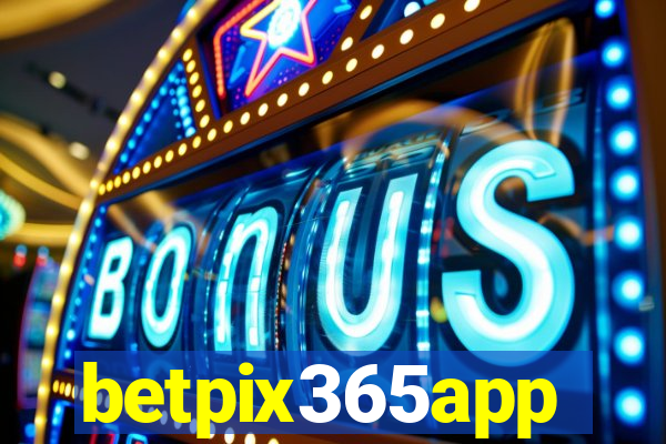 betpix365app