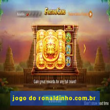 jogo do ronaldinho.com.br