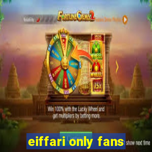 eiffari only fans