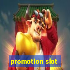 promotion slot