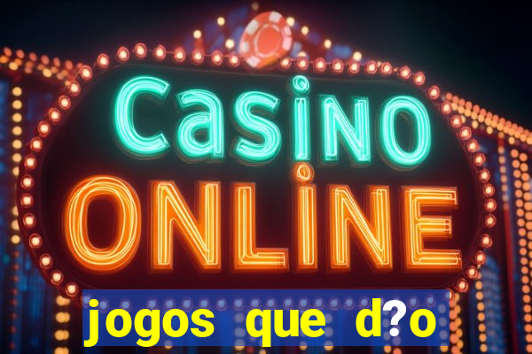 jogos que d?o dinheiro sem investir