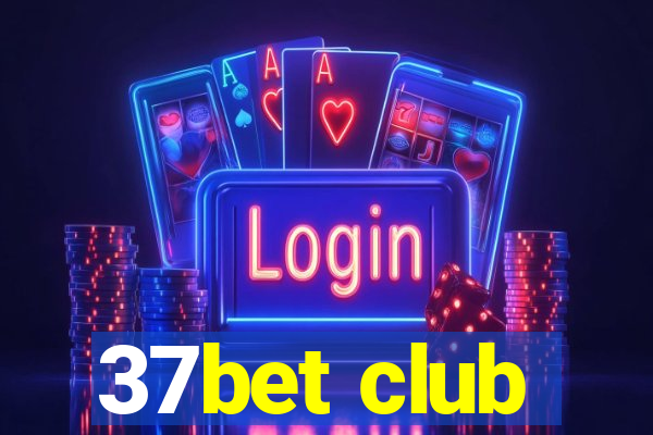 37bet club