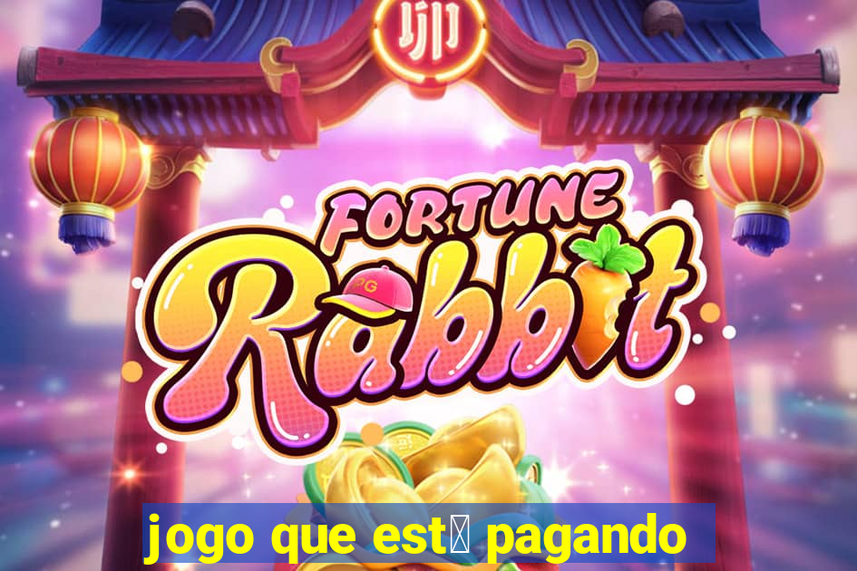 jogo que est谩 pagando