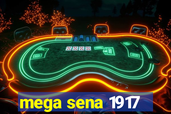 mega sena 1917