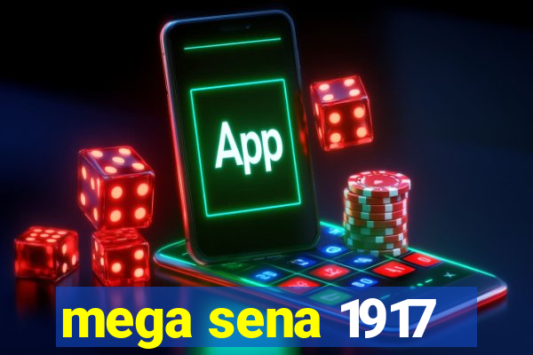 mega sena 1917